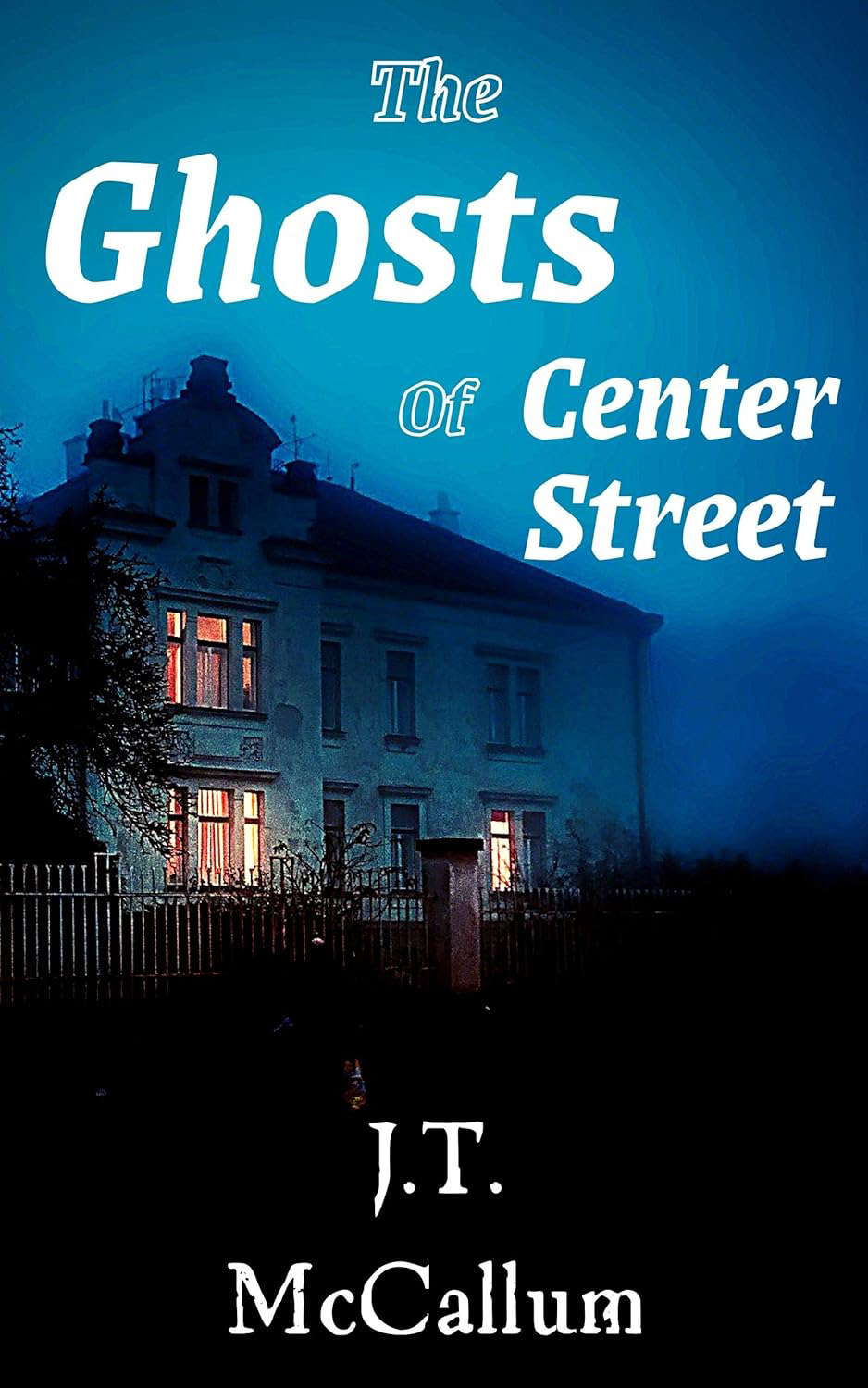 The Ghosts of Center Street poster