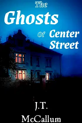 The Ghosts of Center Street poster