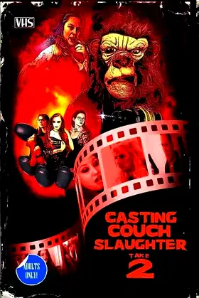 Casting Couch Slaughter 2: The Second Coming poster