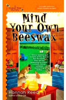 Mind Your Own Beeswax poster