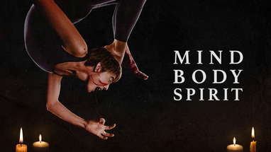 MIND BODY SPIRIT (2024) - Official Trailer poster