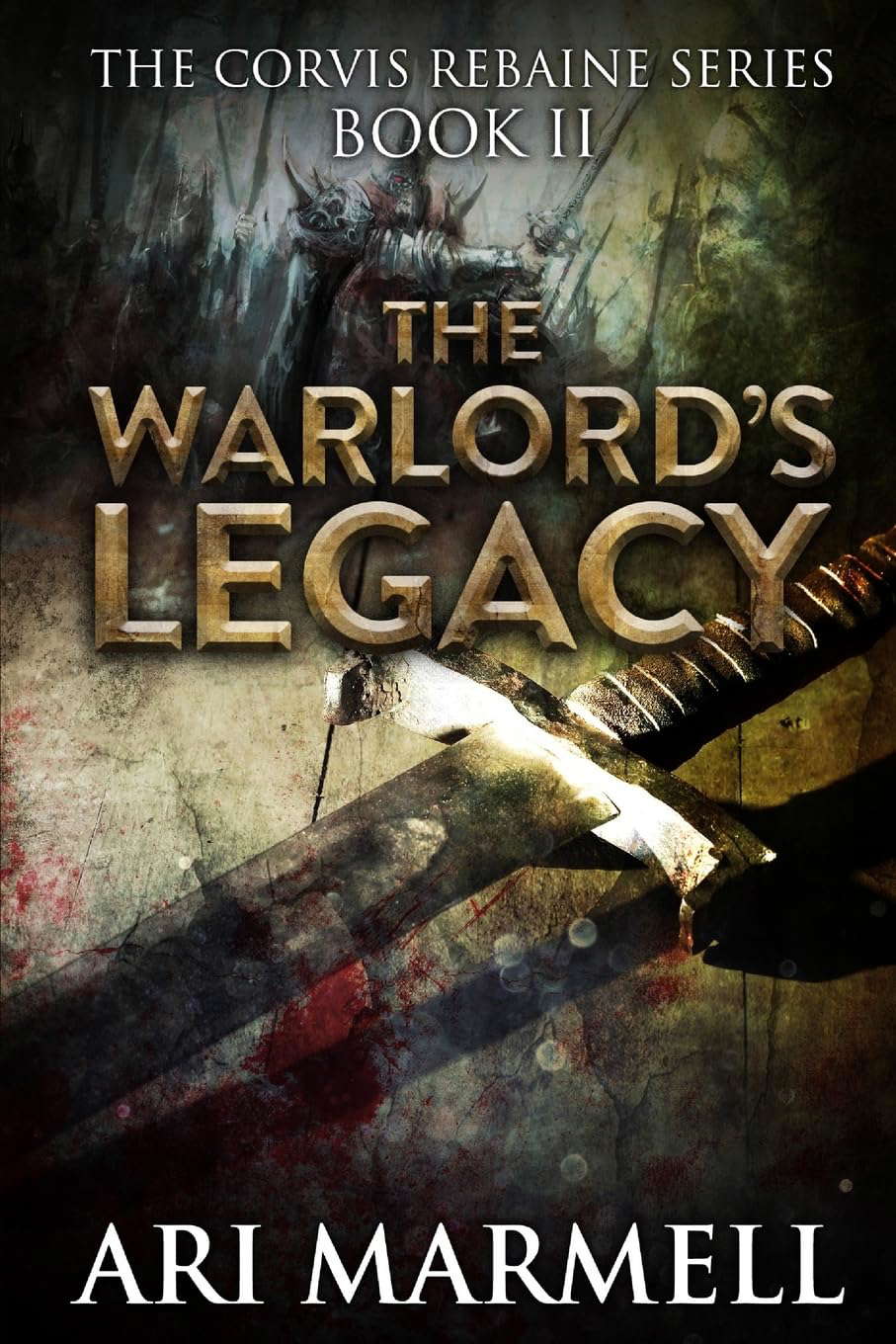 The Warlord's Legacy (Corvis Rebaine) poster