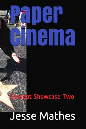 Paper Cinema: Concept Showcase Two poster
