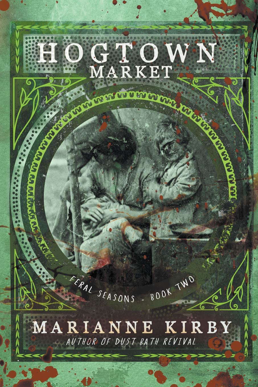 Hogtown Market (Feral Seasons) poster