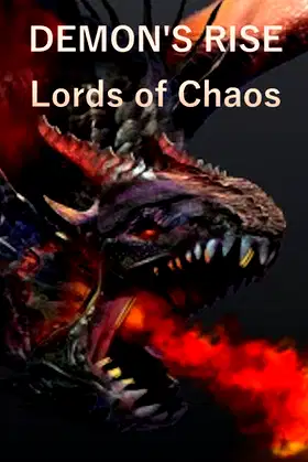 Demon's Rise - Lords of Chaos poster