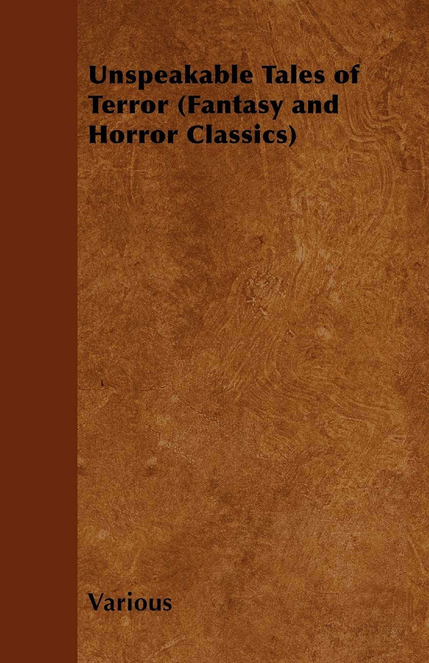 Unspeakable Tales of Terror (Fantasy and Horror Classics) poster