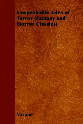 Unspeakable Tales of Terror (Fantasy and Horror Classics) poster