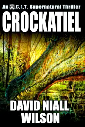 Crockatiel - An O.C.L.T. Novel (O.C.L.T. Supernatural Thrillers Book 6) poster