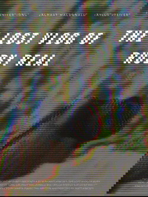 The Lost Vlog of Ruby Real poster