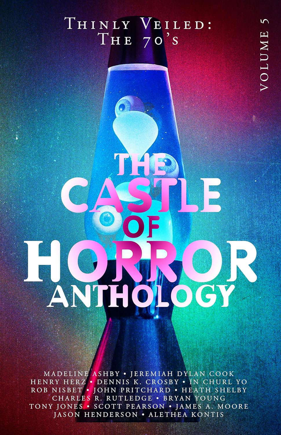 Castle of Horror Anthology Volume 5: Thinly Veiled: the '70s poster