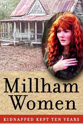 Millham Women: Kidnapped, Kept Ten Years poster