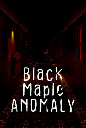 The Black Maple Anomaly poster