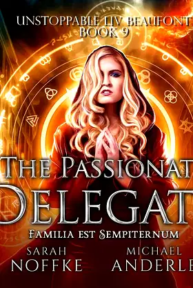 The Passionate Delegate (Unstoppable Liv Beaufont, 9) poster