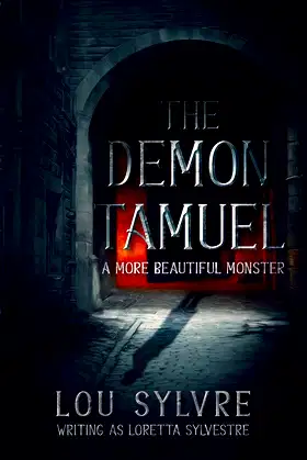 The Demon Tamuel: A More Beautiful Monster poster