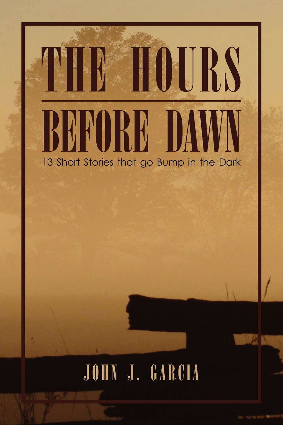 The Hours before Dawn: 13 Short Stories that go Bump in the Dark poster