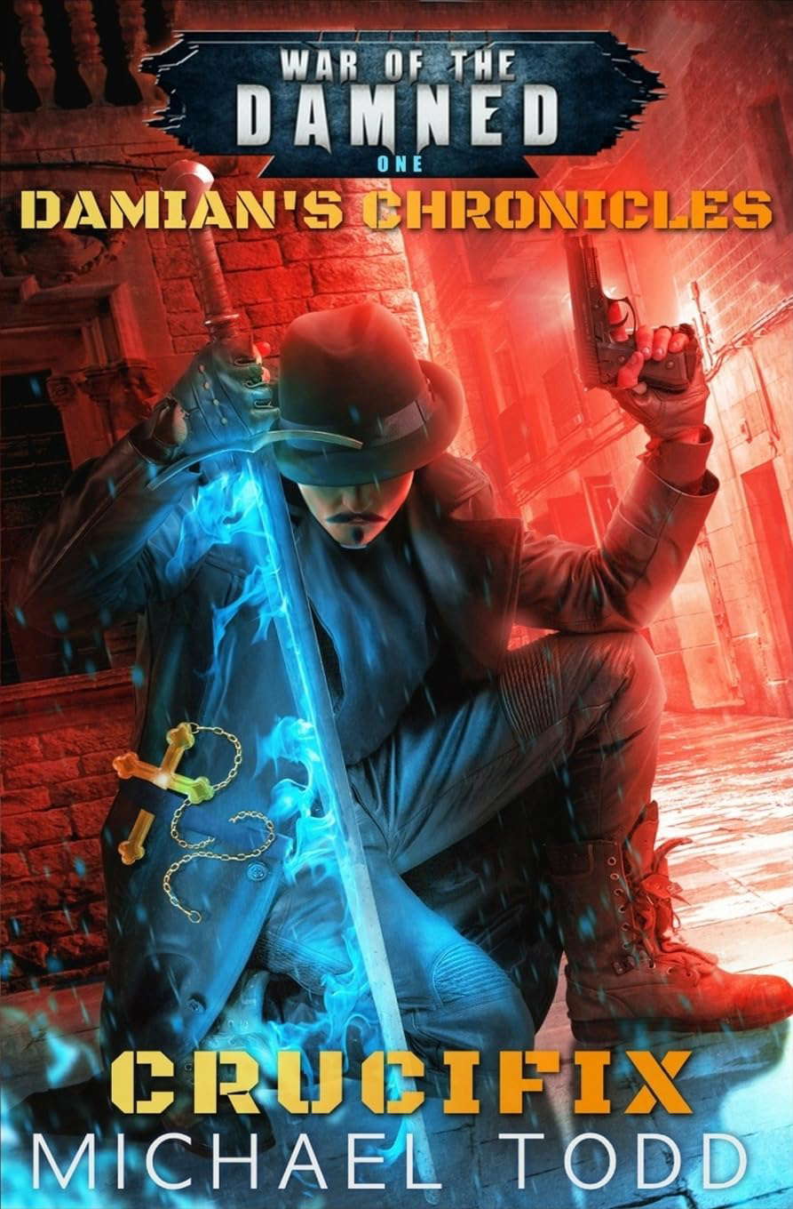 Crucifix: A Supernatural Action Adventure Opera (Damian’s Chronicles) poster