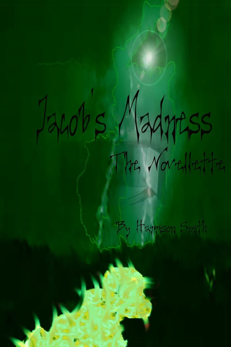 Jacob's Madness: The Novellete poster