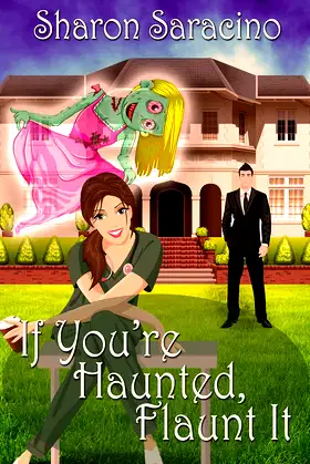 If You're Haunted Flaunt It poster