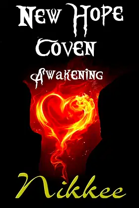 New Hope Coven The Awakening Book 1 poster