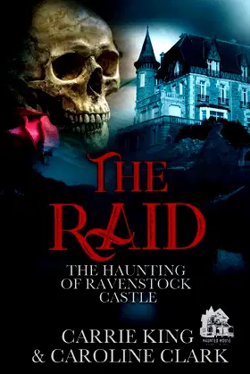 The Raid (The Haunting of Ravenstock Castle) poster