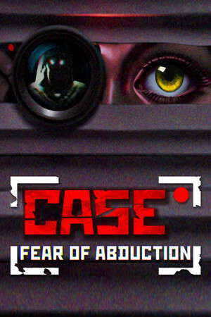 CASE RECORDS: Fear of Abduction poster
