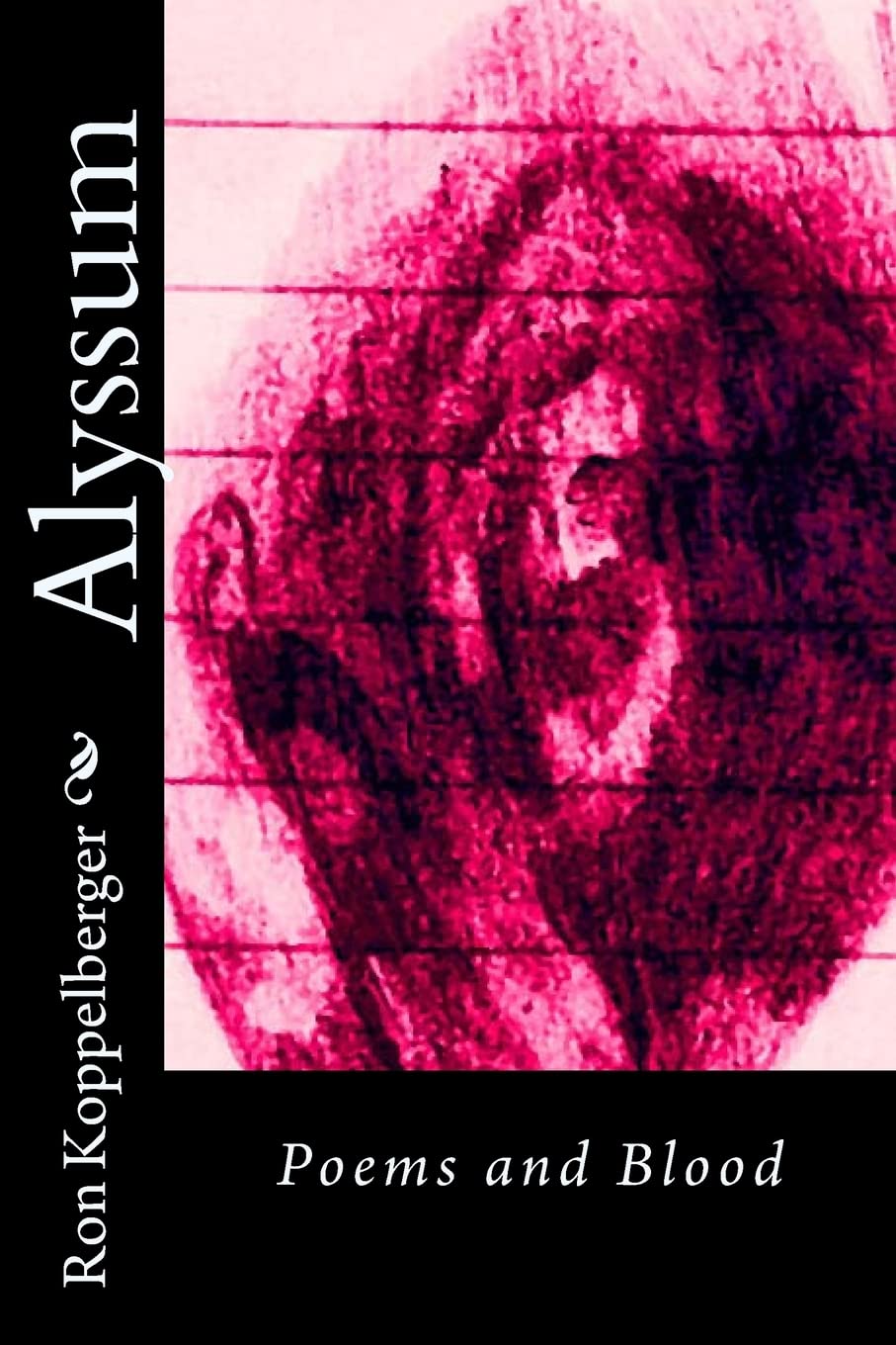 Alyssum: Poems and Blood poster