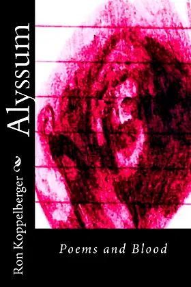 Alyssum: Poems and Blood poster