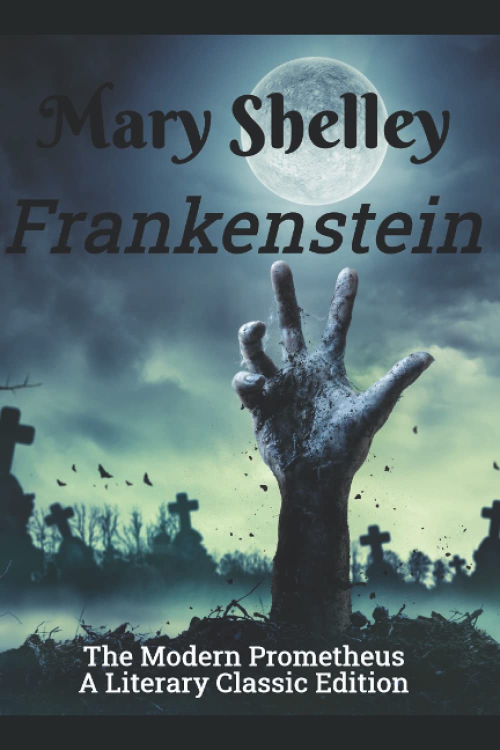 Frankenstein: The Modern Prometheus poster