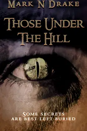 Those Under The Hill (The Glennison Darkisle Cases Book 2) poster
