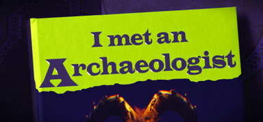 I met an Archaeologist capsule