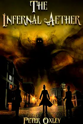 The Infernal Aether: Book 1 in the Infernal Aether Series poster