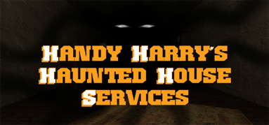 Handy Harry's Haunted House Services capsule
