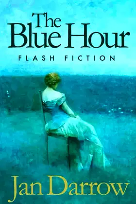 The Blue Hour: flash fiction poster