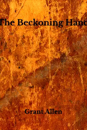 The Beckoning Hand poster
