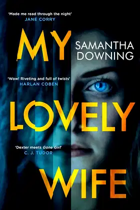 My Lovely Wife: The gripping new psychological thriller with a killer twist poster