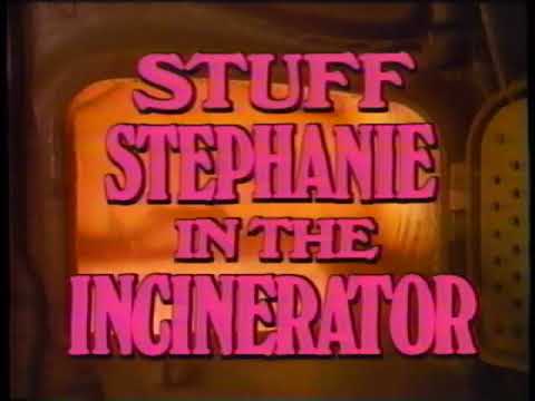 Poster for Stuff Stephanie in the Incinerator