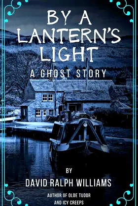 By a lantern's light: A ghost story poster
