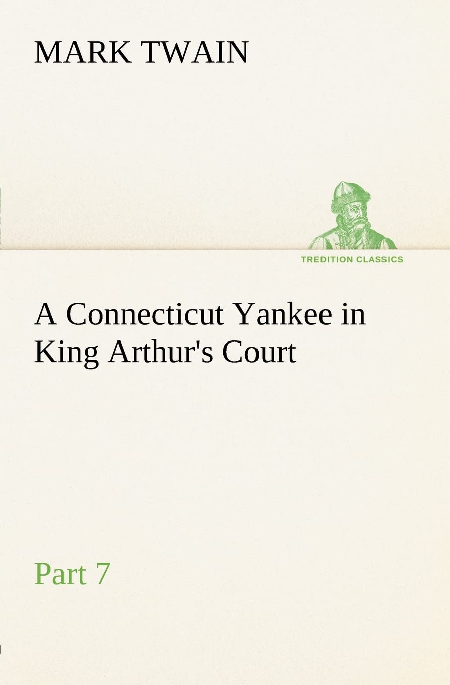 A Connecticut Yankee in King Arthur's Court, Part 7. poster