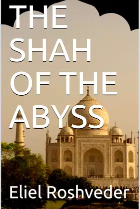 THE SHAH OF THE ABYSS (SÉRIE DE SUSPENSE E TERROR Book 63) poster