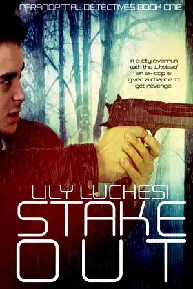 Stake Out (Paranormal Detective Series) (Volume 1) poster