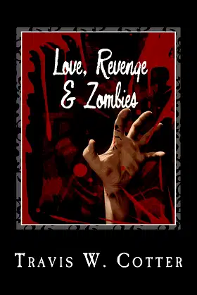 Love, Revenge and Zombies poster