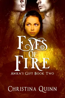 Eyes of Fire: A Dark Fantasy Romance (Arwn's Gift Book 2) poster