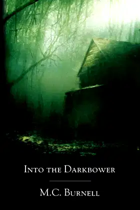 Into the Darkbower poster