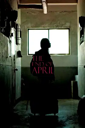 The End of April poster