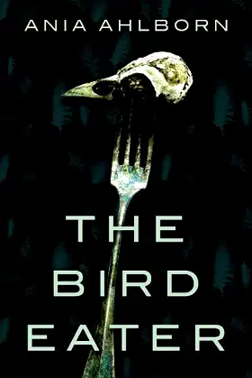 The Bird Eater poster