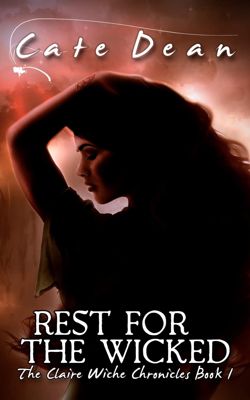Rest For The Wicked - The Claire Wiche Chronicles Book 1 poster