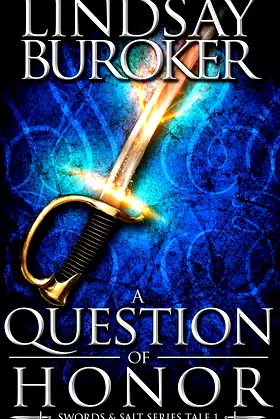 A Question of Honor (Swords & Salt, Tale 1) poster