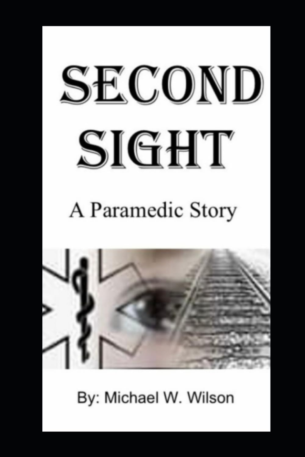Second Sight A Paramedic Story poster