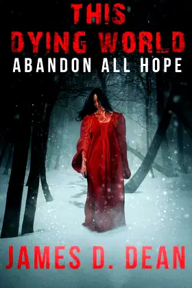 This Dying World: Abandon All Hope (Volume 2) poster