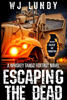 Escaping The Dead: WHISKEY TANGO FOXTROT VOL 1 and 2 poster